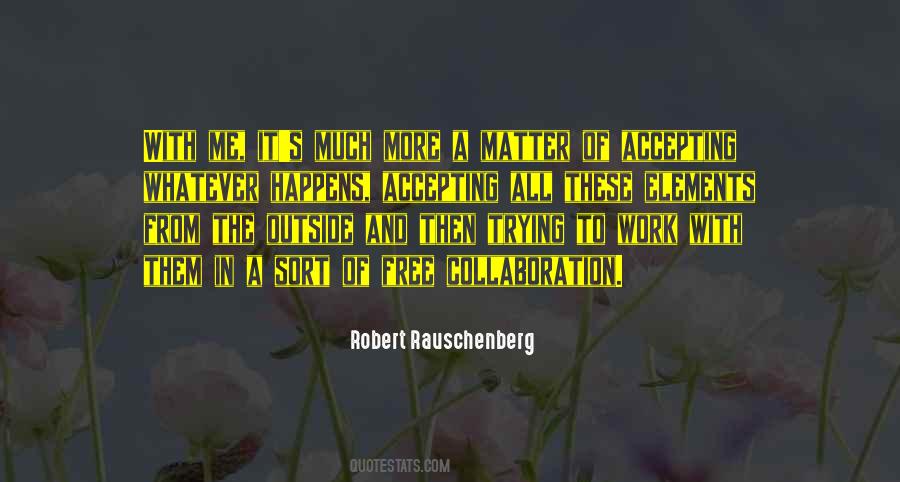 Quotes About Accepting What Happens #1222350