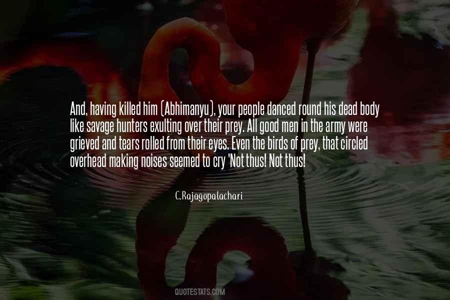 Eyes That Cry Quotes #1198878