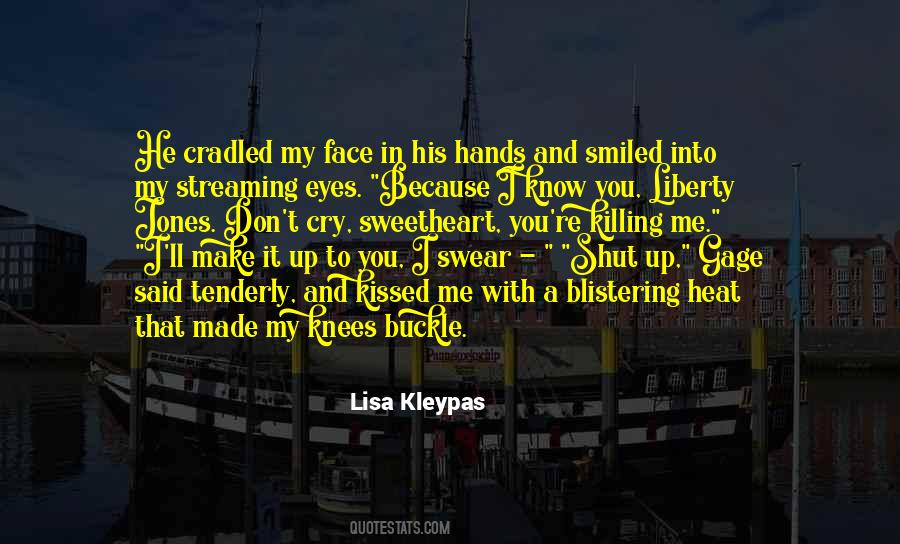 Eyes That Cry Quotes #1415689