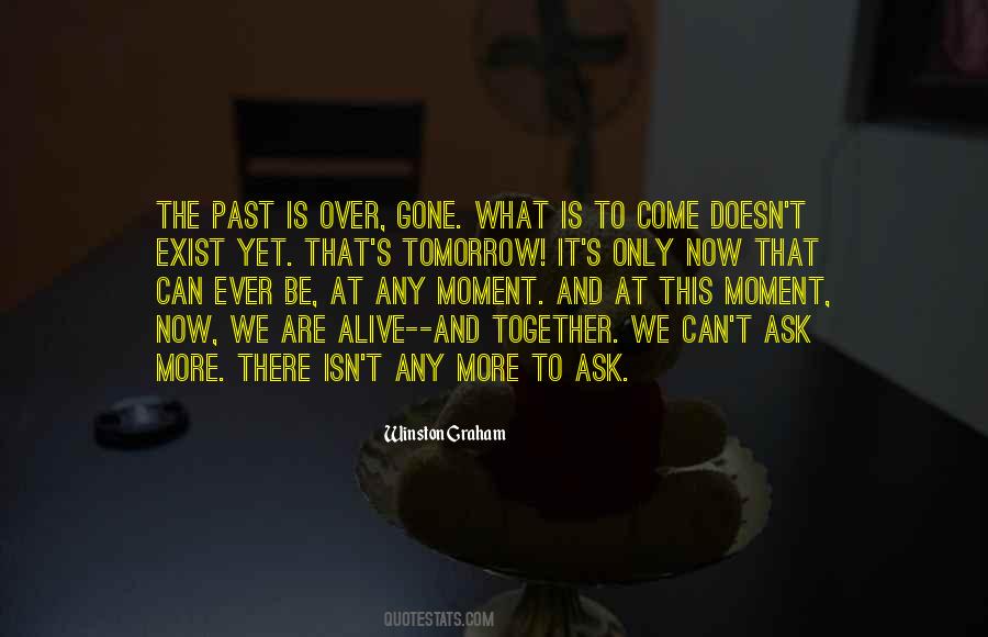 Past Is Over Quotes #1510159