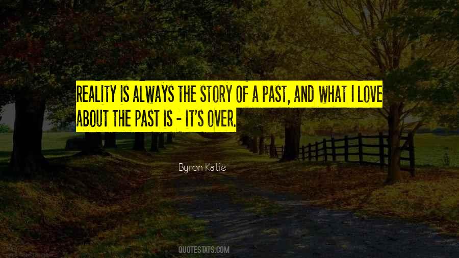 Past Is Over Quotes #683221