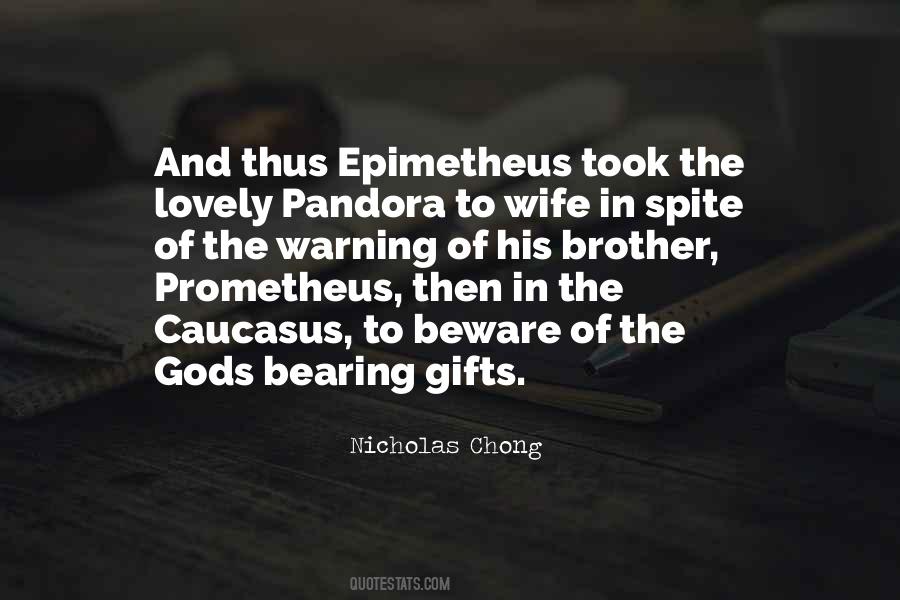 Quotes About Bearing Gifts #255427