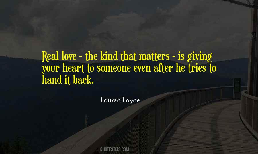 Quotes About Giving Your Heart To Someone #1572300