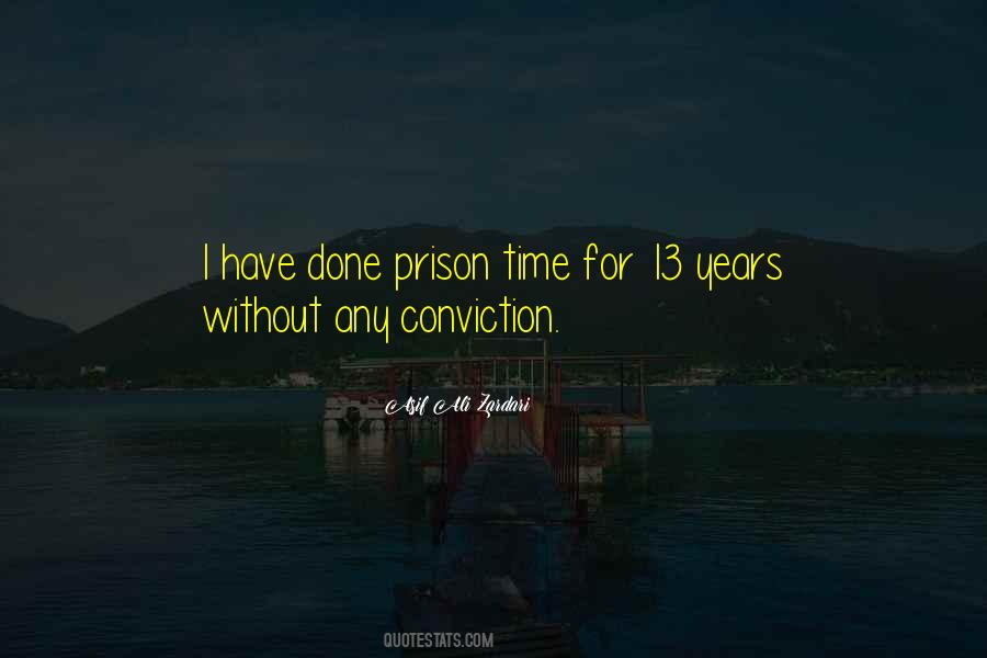 Prison Time Quotes #1318439