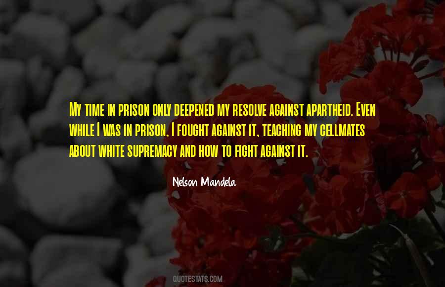 Prison Time Quotes #153037
