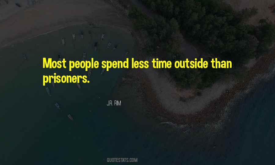 Prison Time Quotes #596983
