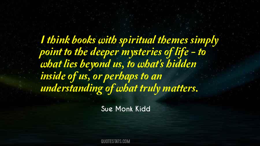 Spiritual Matters Quotes #1313383