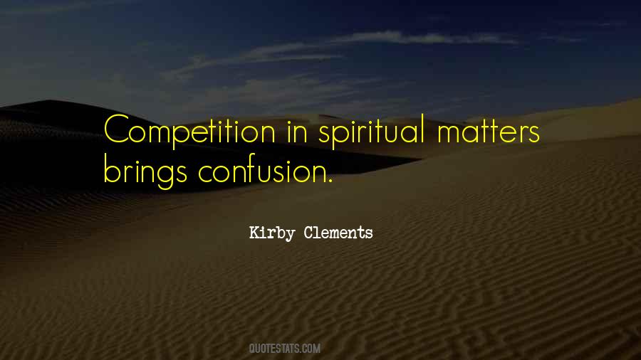 Spiritual Matters Quotes #1809103