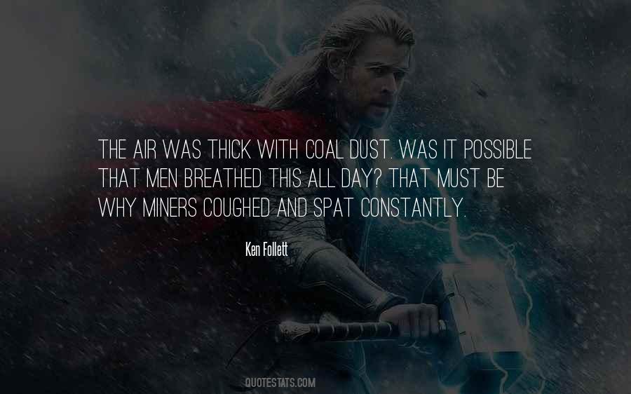 Coal Dust Quotes #960294