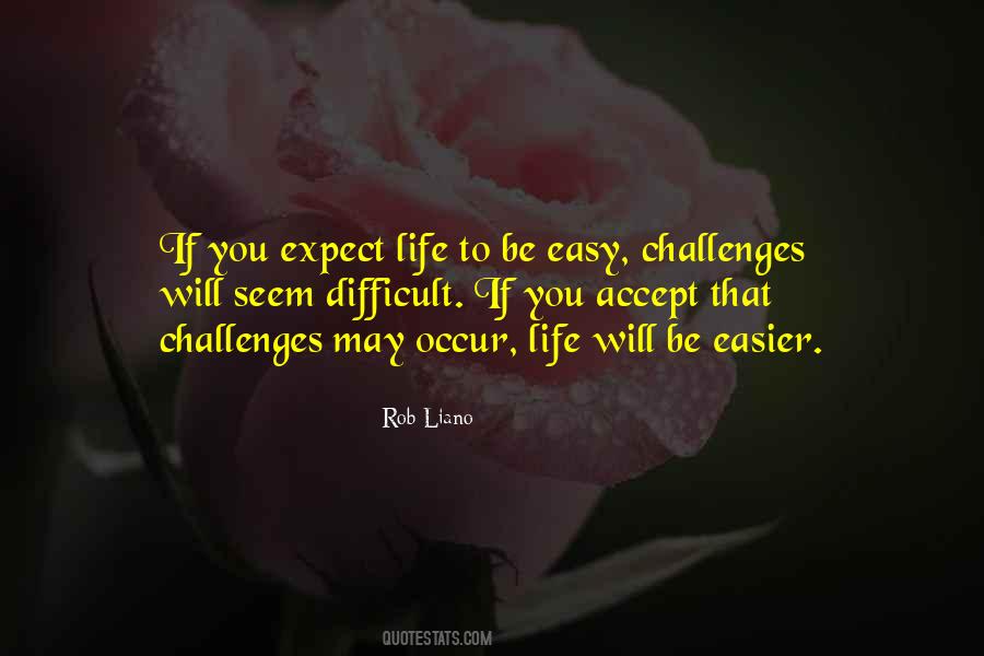 Quotes About Overcoming Challenges And Obstacles #1402608