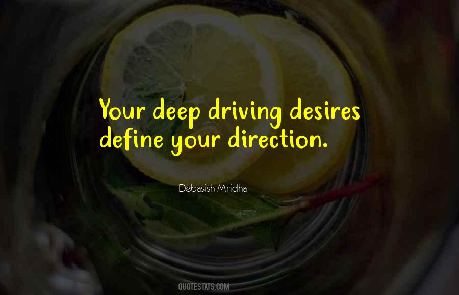 Driving Desires Quotes #791011