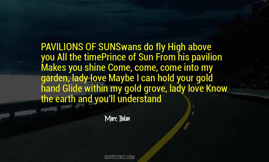 The Sun S Love Is Ours Quotes #56136