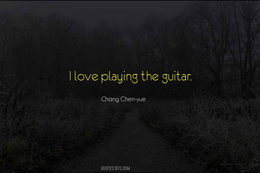 Quotes About Love Guitar #1139072