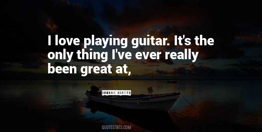 Quotes About Love Guitar #448451