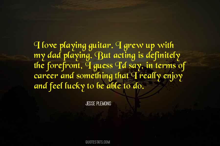 Quotes About Love Guitar #948734