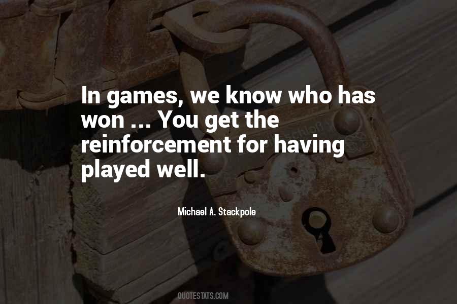 Quotes About Reinforcement #858296