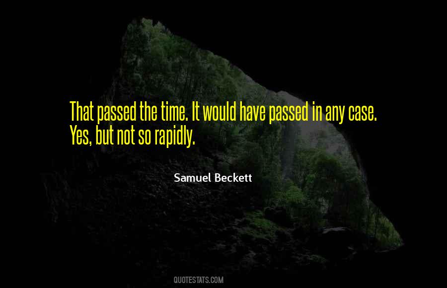Quotes About Passed Time #424876