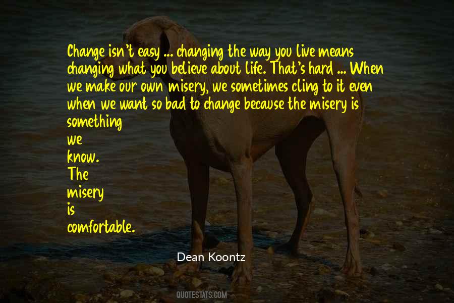 Life Is About Change Quotes #1119334