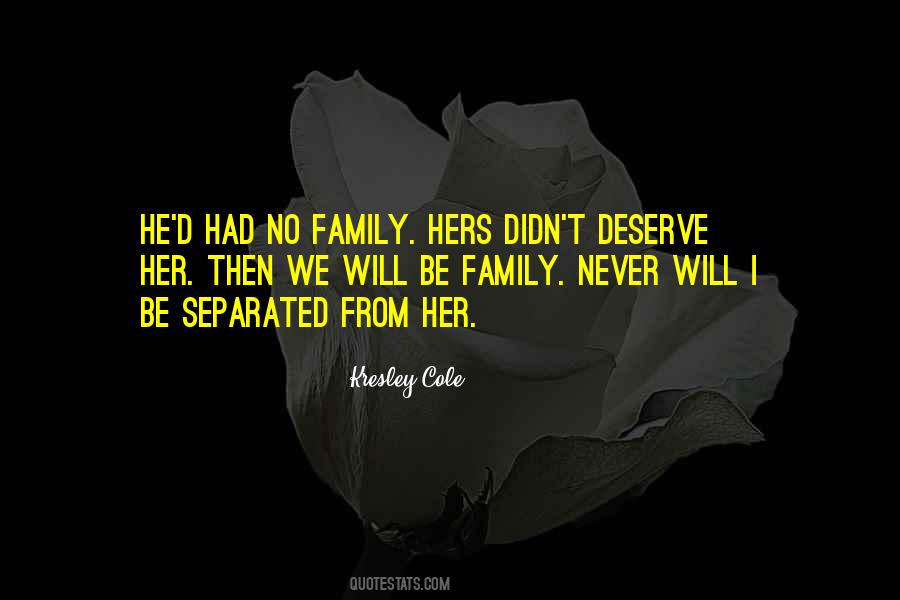Family Separated Quotes #1723804