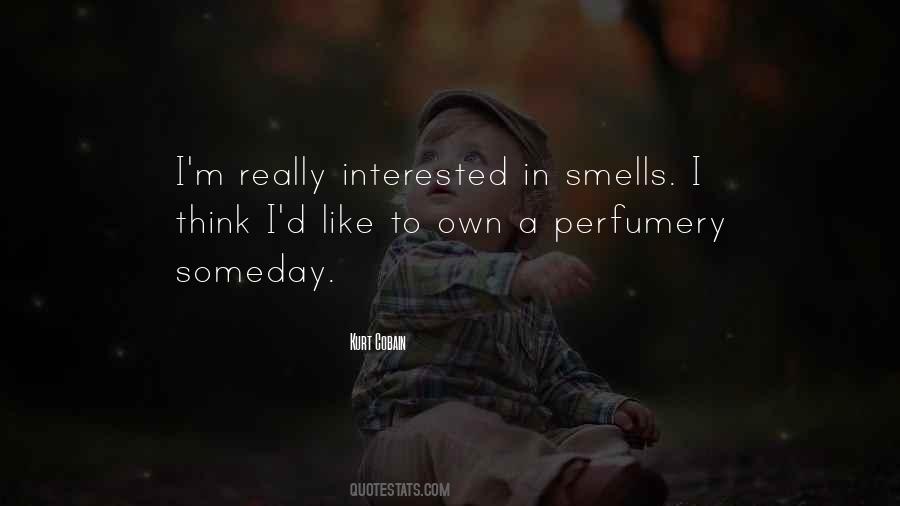 Quotes About Perfumery #992796