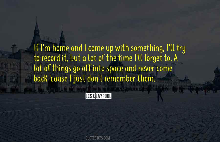 Quotes About Time Never Comes Back #69267