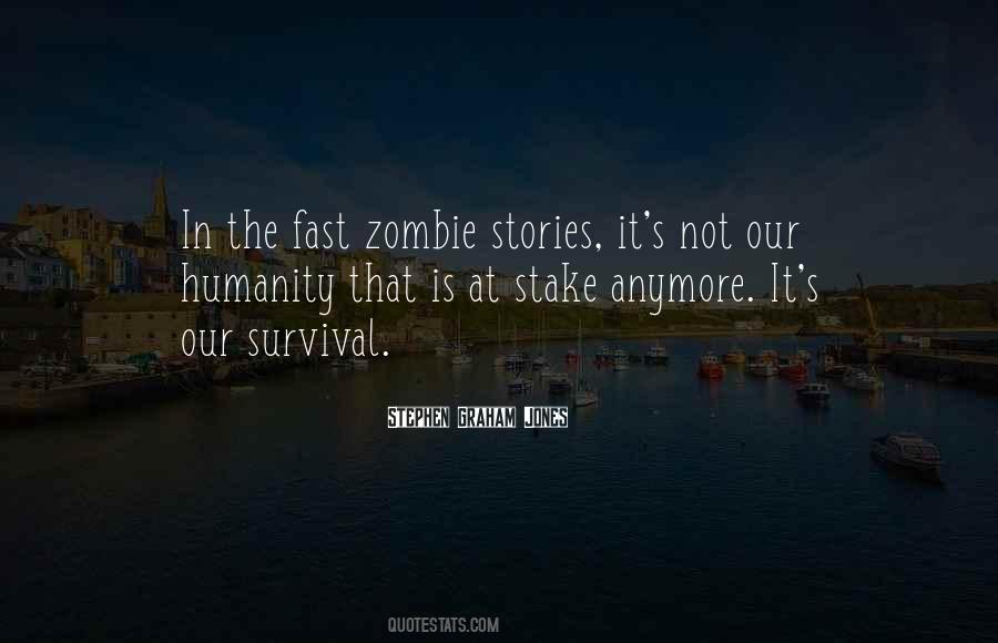 Quotes About Zombie Survival #374004