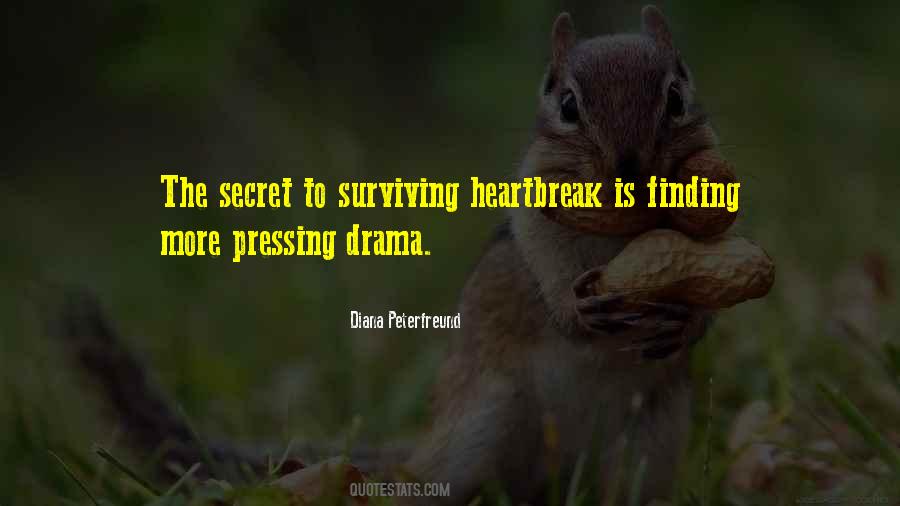 Quotes About Surviving Heartbreak #305870