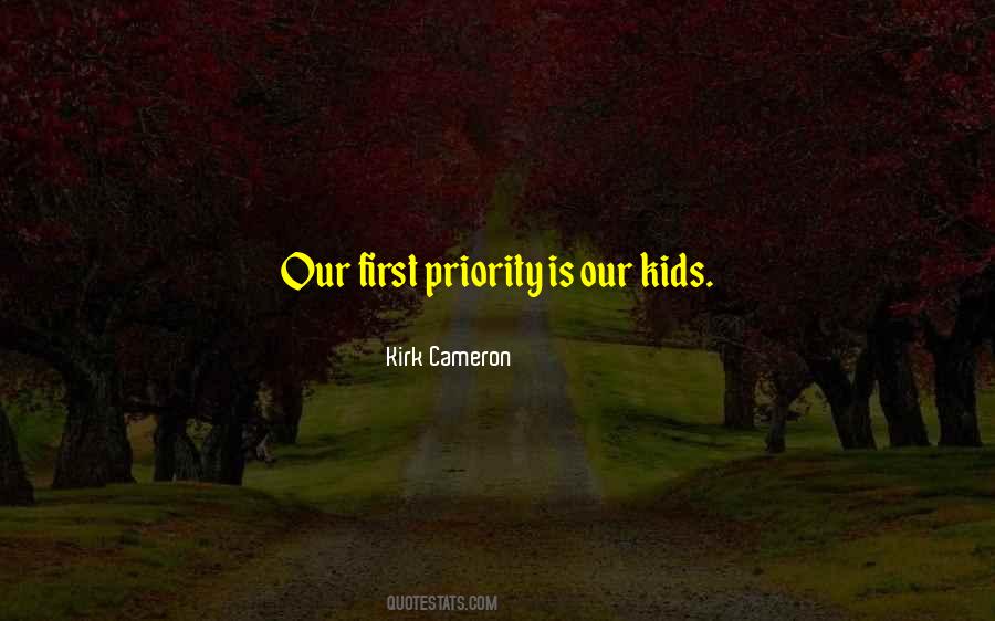 Quotes About First Priority #401231