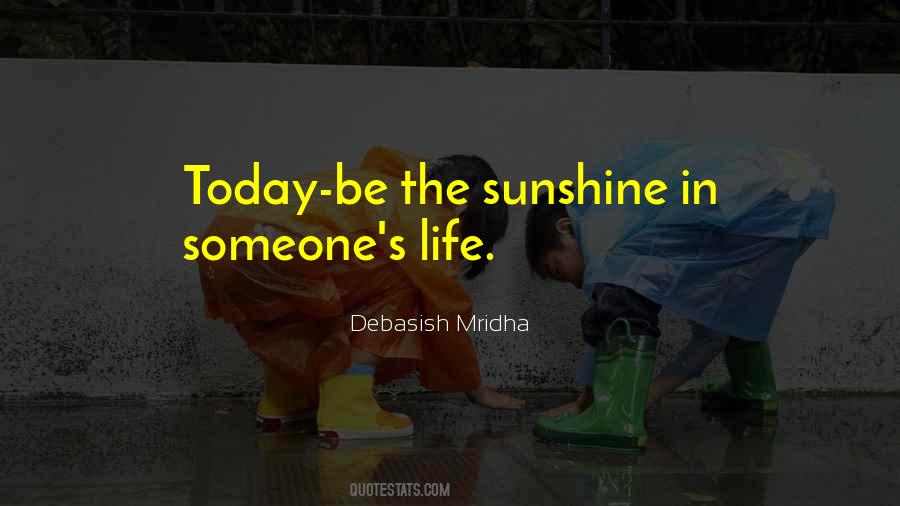 Quotes About Sunshine In Life #1729060