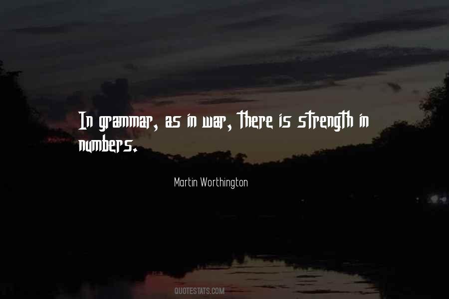 Quotes About Strength In Numbers #791327