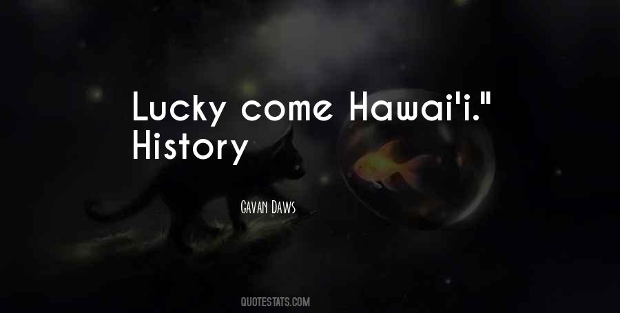 Hawai I Quotes #93465