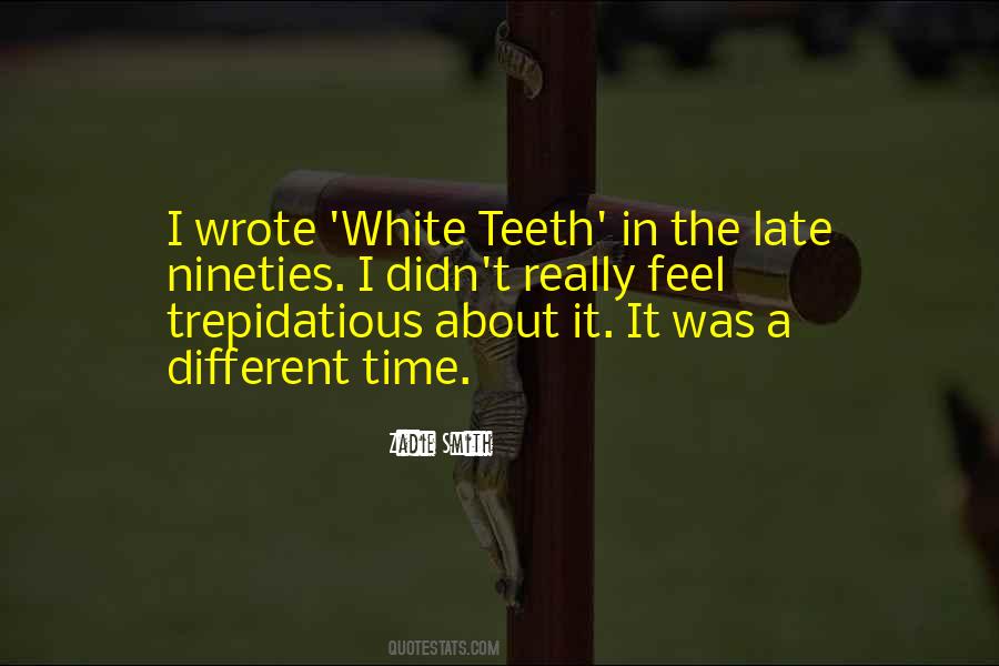 Quotes About Teeth In White Teeth #1780142