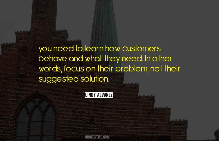 Focus On The Solution Quotes #1371611