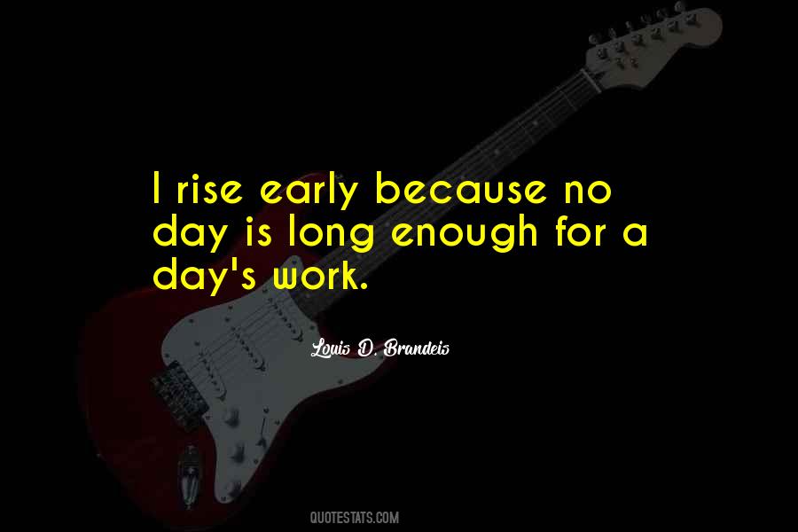 Quotes About A Day's Work #119148