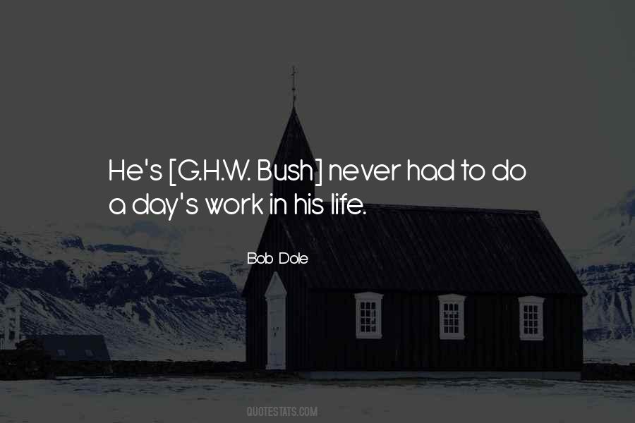Quotes About A Day's Work #1624571