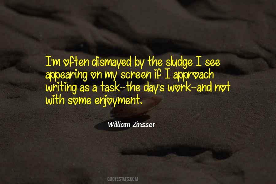 Quotes About A Day's Work #248442