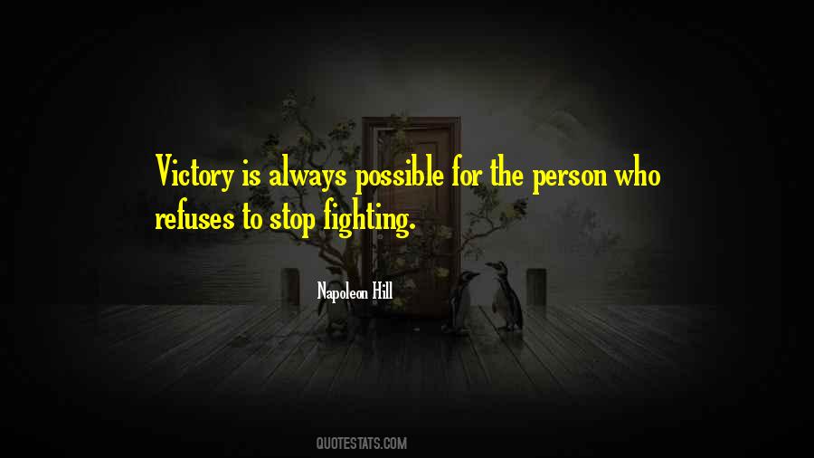 Quotes About Stop Fighting #1368753