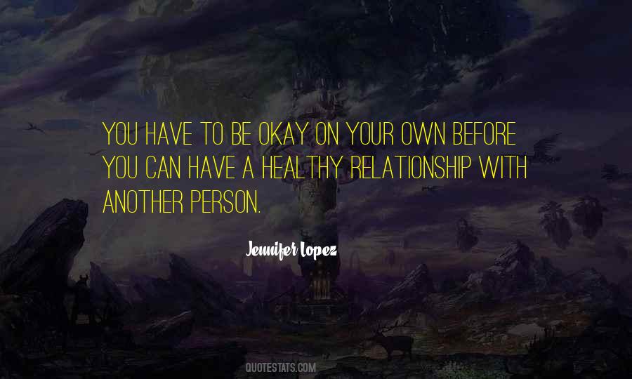 Quotes About A Healthy Relationship #1304801