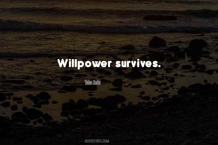 Quotes About Willpower #1107992
