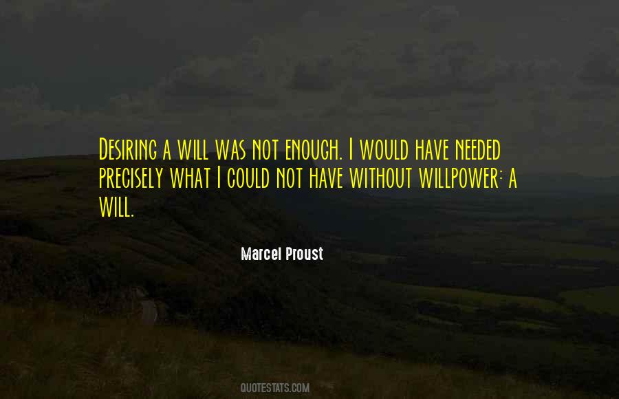 Quotes About Willpower #1324261