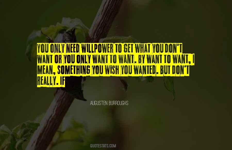 Quotes About Willpower #1790951