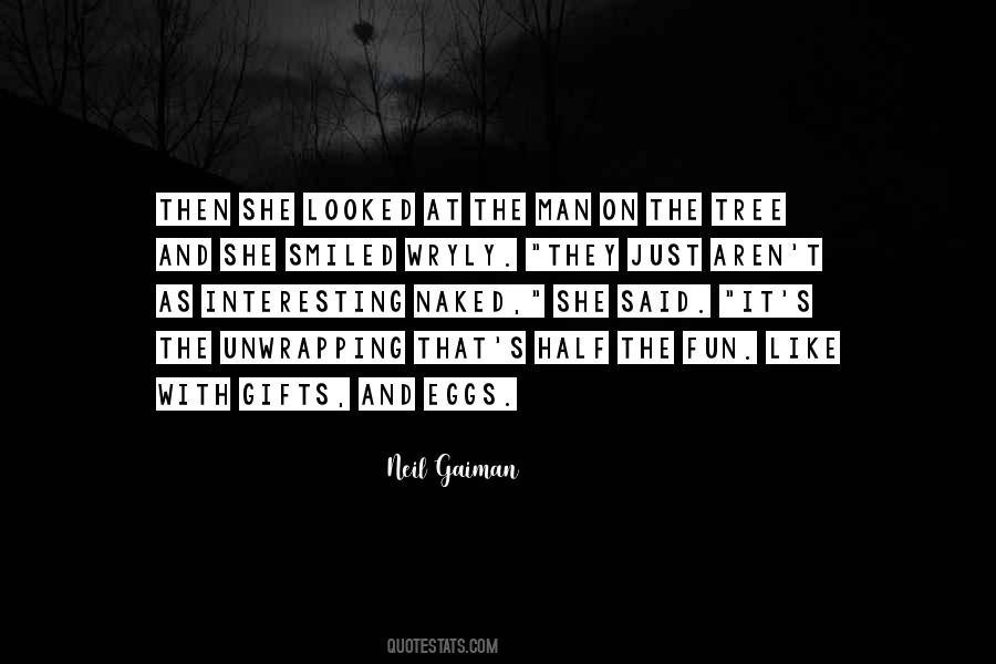 Quotes About Tree And Man #24764