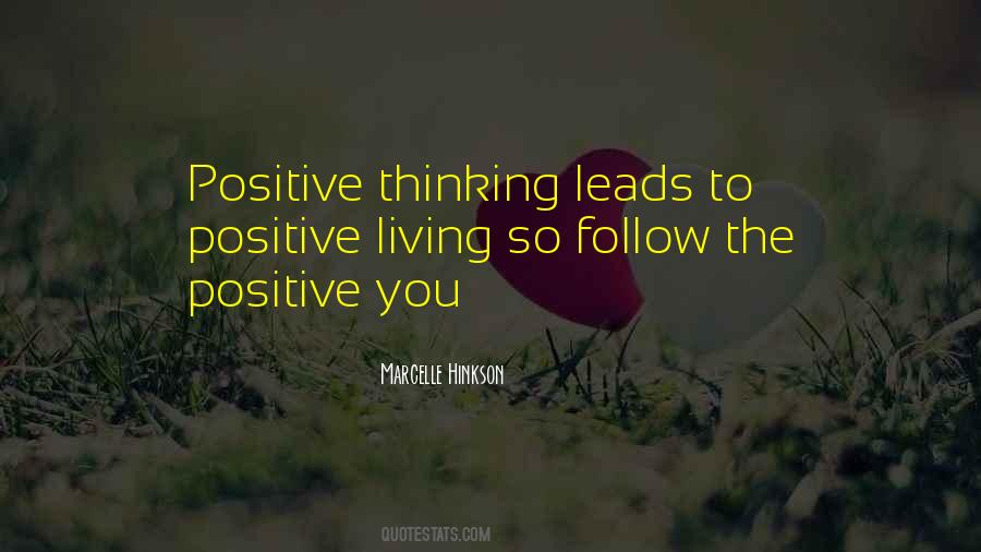Living Positive Quotes #299121