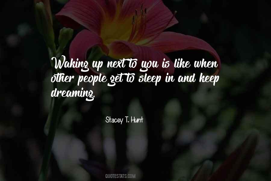 Quotes About Dreaming Sleep #611411