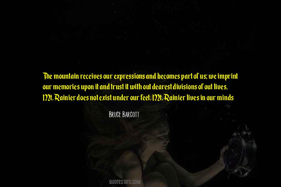 Quotes About Mt Rainier #1530135