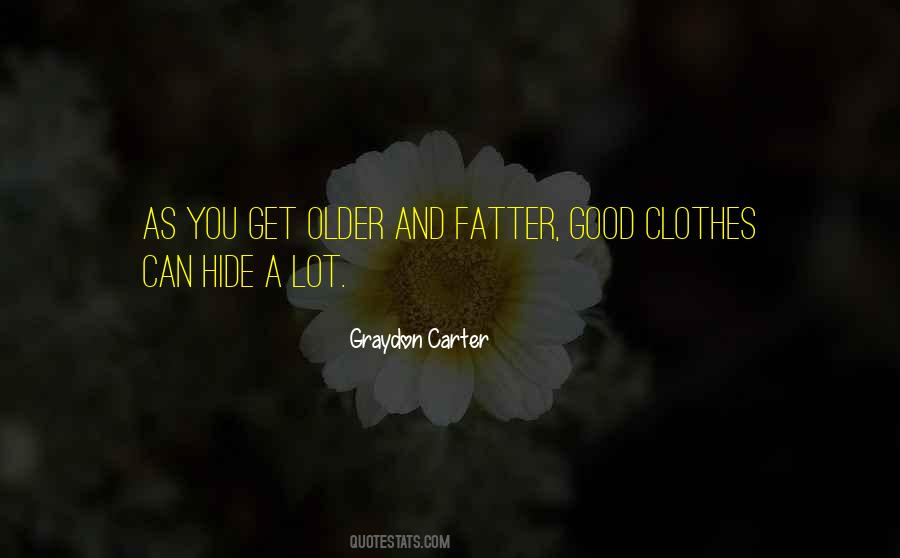 Good Clothes Quotes #172420