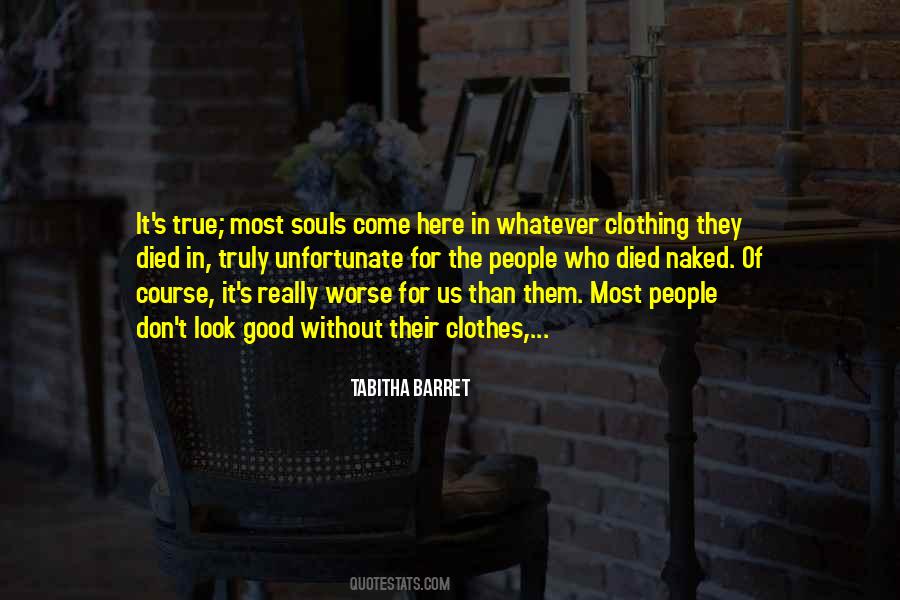 Good Clothes Quotes #191010