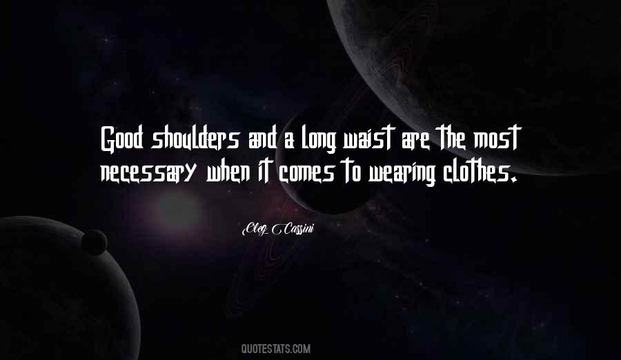 Good Clothes Quotes #457829