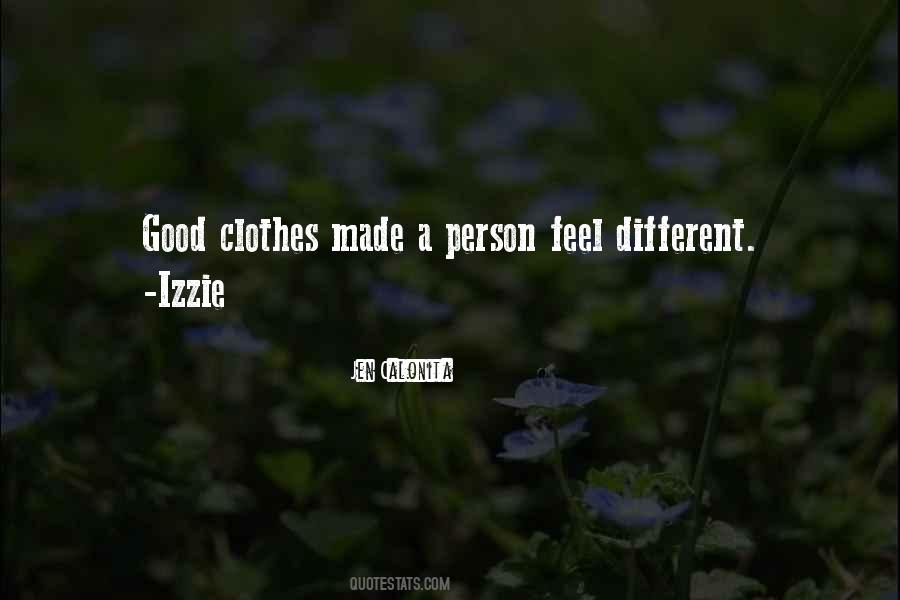 Good Clothes Quotes #543851