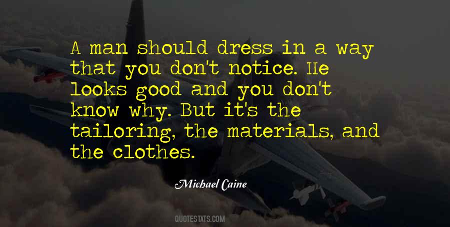 Good Clothes Quotes #836820